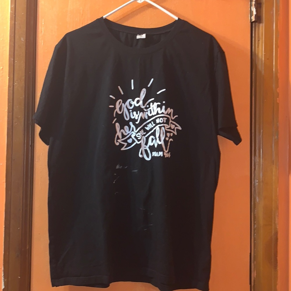 *4 items for $25* Black Graphic T “Good is within her SHE WILL NOT FALL”